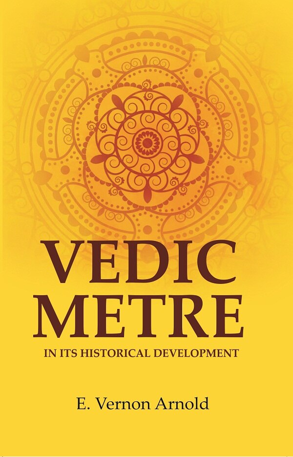 Vedic Metre in its Historical Development - Gyan Books - Distacart