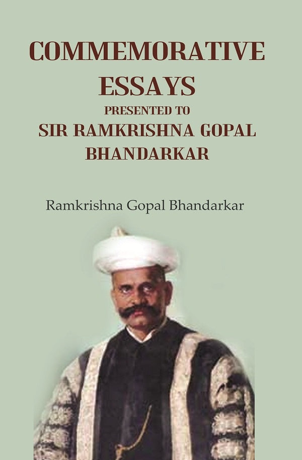 Commemorative Essays Presented to Sir Ramkrishna Gopal Bhandarkar - Gyan Books - Distacart