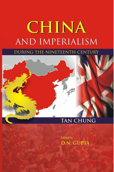China and Imperialism: During the Nineteenth Century - Gyan Books - Distacart