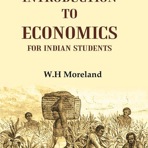 An Introduction to Economics for Indian Students - Gyan Books - Distacart