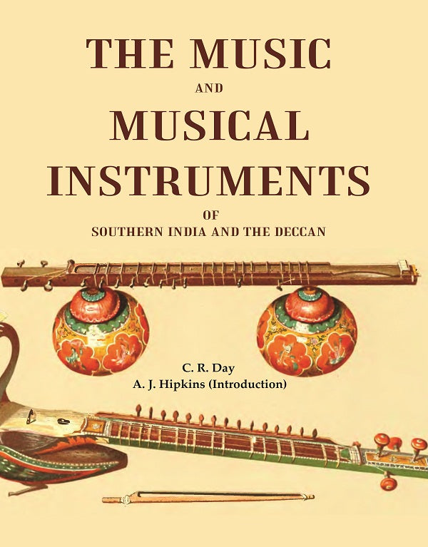 The Music and Musical Instruments of Southern India and the Deccan - Gyan Books - Distacart
