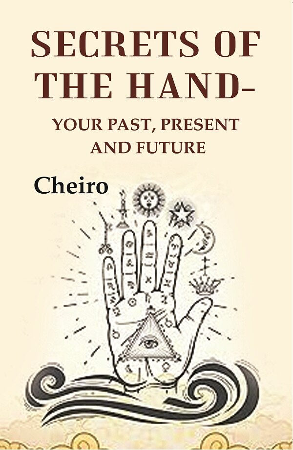 Secrets Of The Hand: Your past, present and future - Gyan Books - Distacart