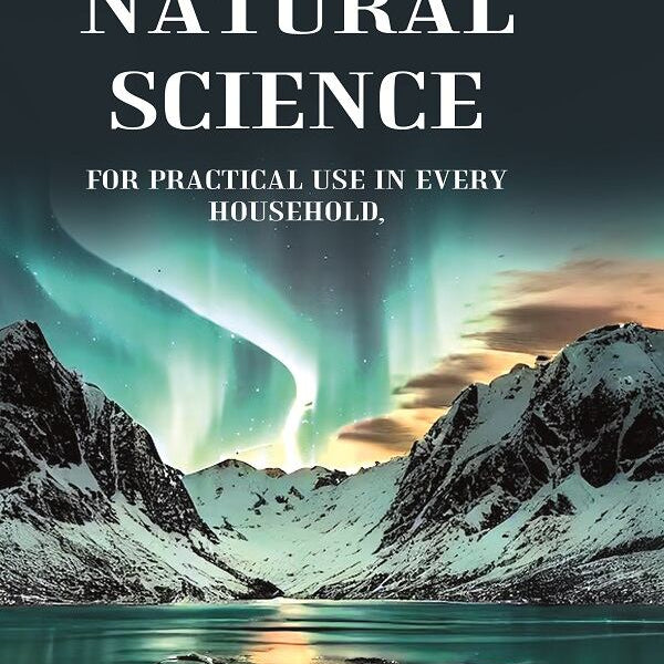 Popular books on natural science: For Practical Use In Every Household - Gyan Books - Distacart