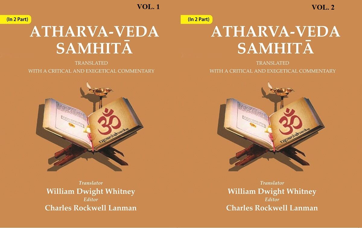 Atharva-Veda Samhitā: Translated with a Critical and Exegetical Commentary In 2 Parts - Gyan Books - Distacart