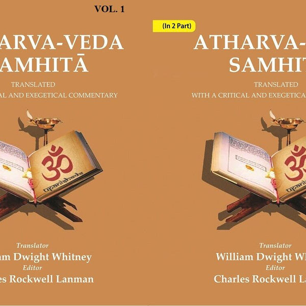 Atharva-Veda Samhitā: Translated with a Critical and Exegetical Commentary In 2 Parts - Gyan Books - Distacart