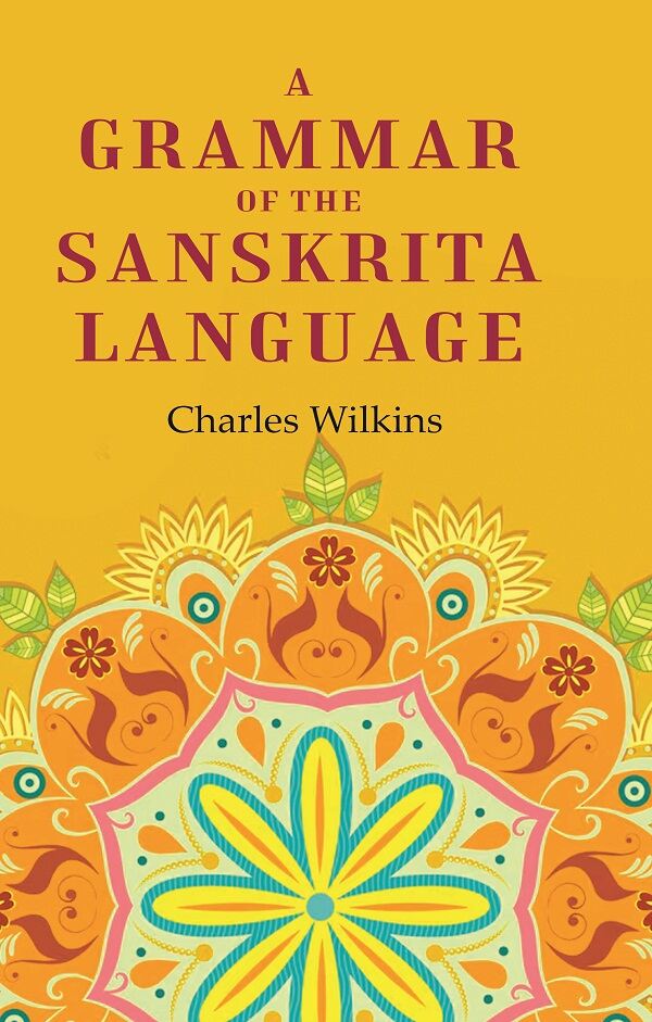 A Grammar of the Sanskrita Language - Gyan Books - Distacart
