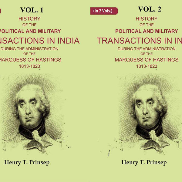 History of the Political and Military Transactions in India During the Administration of the Marquess of Hastings 1813-1823 2 Vols. Set - Gyan Books - Distacart