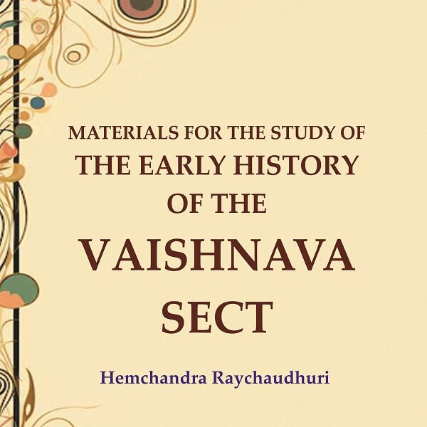 Materials for the Study of the Early History of the Vaishnava Sect - Gyan Books - Distacart