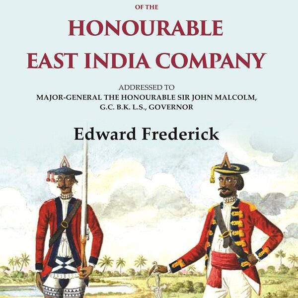 Report On The Military Expenditure Of The Honourable East India Company: Addressed To Major - General The - Gyan Books - Distacart