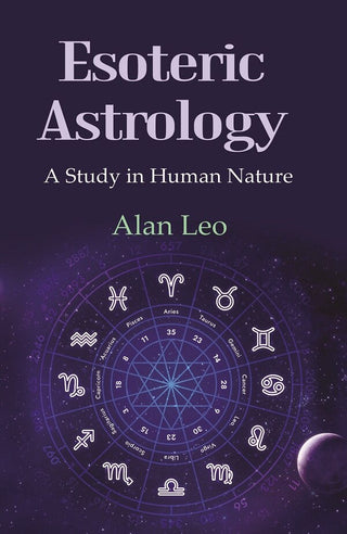 Esoteric Astrology: A Study in Human Nature - Gyan Books - Distacart