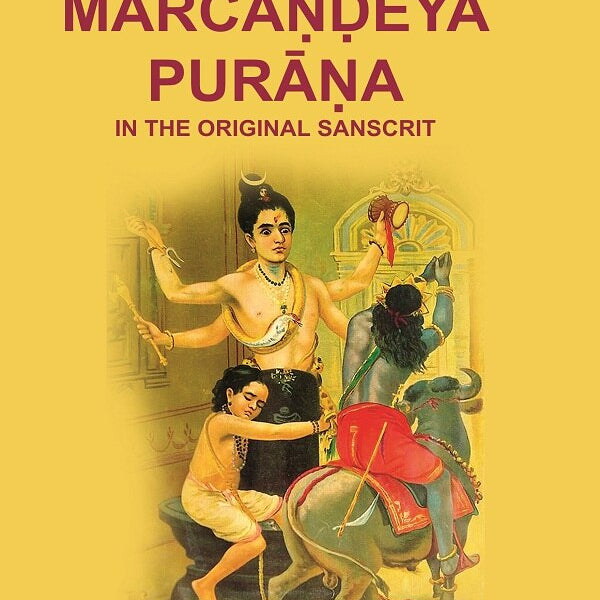 The Mārcaṇḍeya Purāṇa in the Original Sanscrit - Gyan Books - Distacart