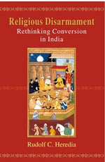 Thumbnail for Religious Disarmament: Rethinking Conversion in India - Gyan Books - Distacart