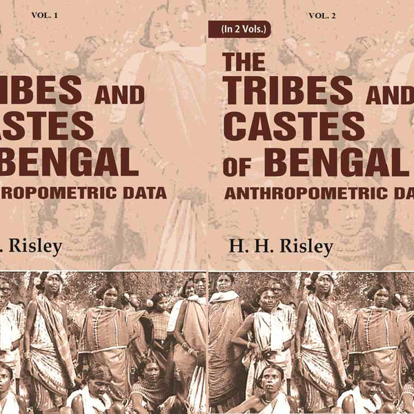Tribes and Castes of Bengal: Anthropometric Data 2 Vols. Set - Gyan Books - Distacart