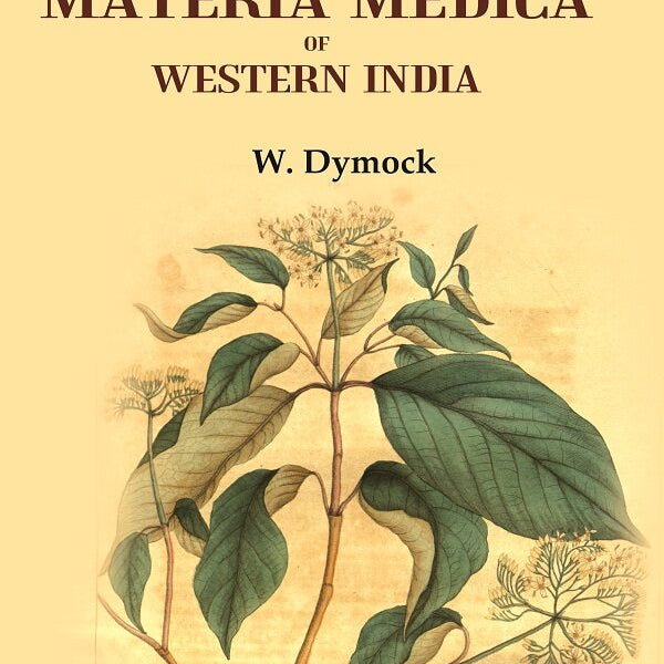 The Vegetable Materia Medica of Western India - Gyan Books - Distacart