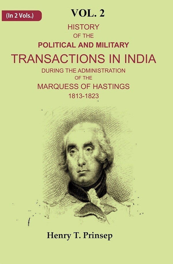 History of the Political and Military Transactions in India During the Administration of the Marquess of Hastings 1813-1823 2nd - Gyan Books - Distacart