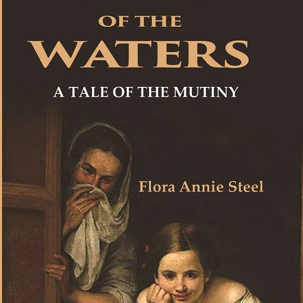 On The Face of the Waters: A Tale of the Mutiny - Gyan Books - Distacart