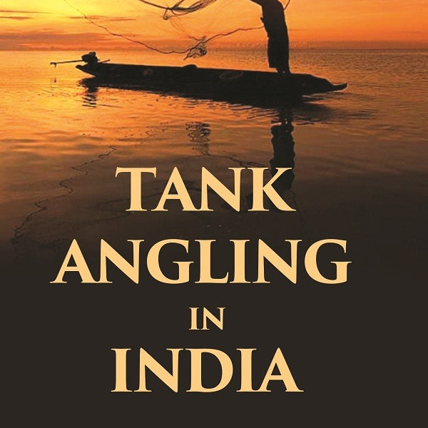 Tank Angling in India - Gyan Books - Distacart