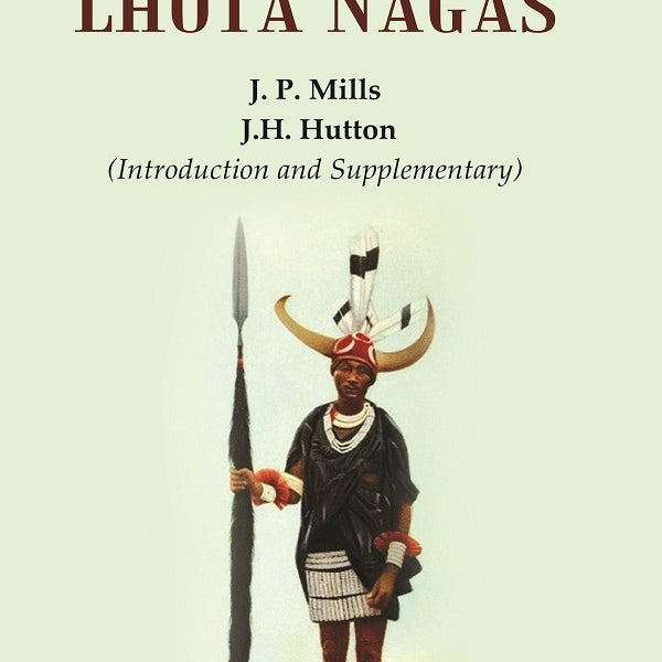The Lhota Nagas - Gyan Books - Distacart