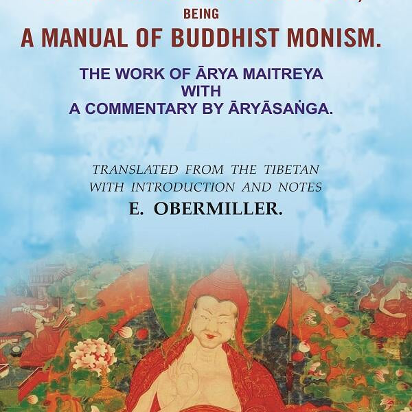The Sublime Science Of The Great Vehicle To Salvation, Being A Manual Of Buddhist Monism: The Work Of Ārya - Gyan Books - Distacart