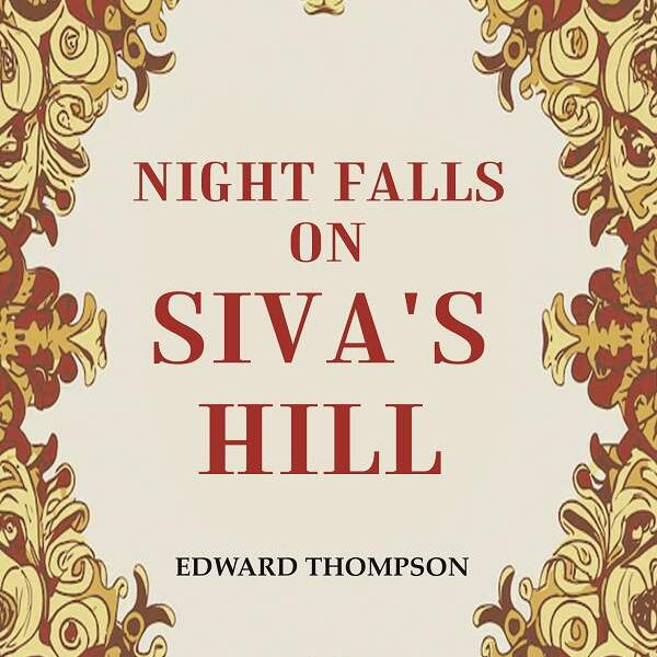 Night Falls on Siva's Hill - Gyan Books - Distacart