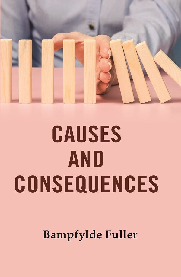 Causes and Consequences - Gyan Books - Distacart