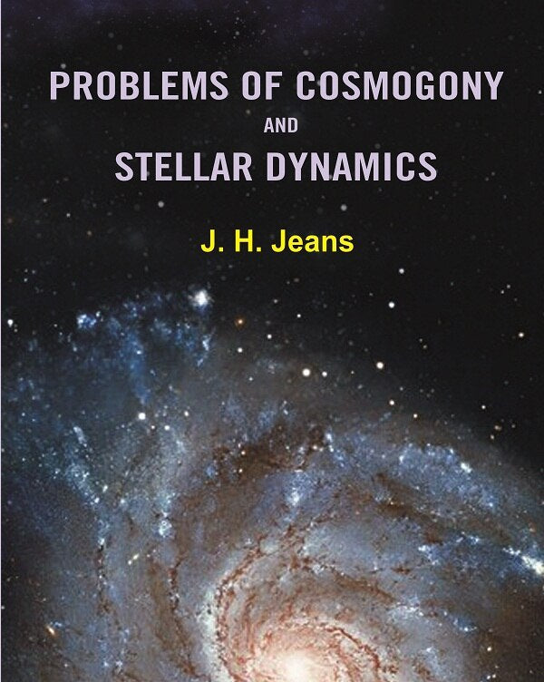 Problems of Cosmogony and Stellar Dynamics - Gyan Books - Distacart
