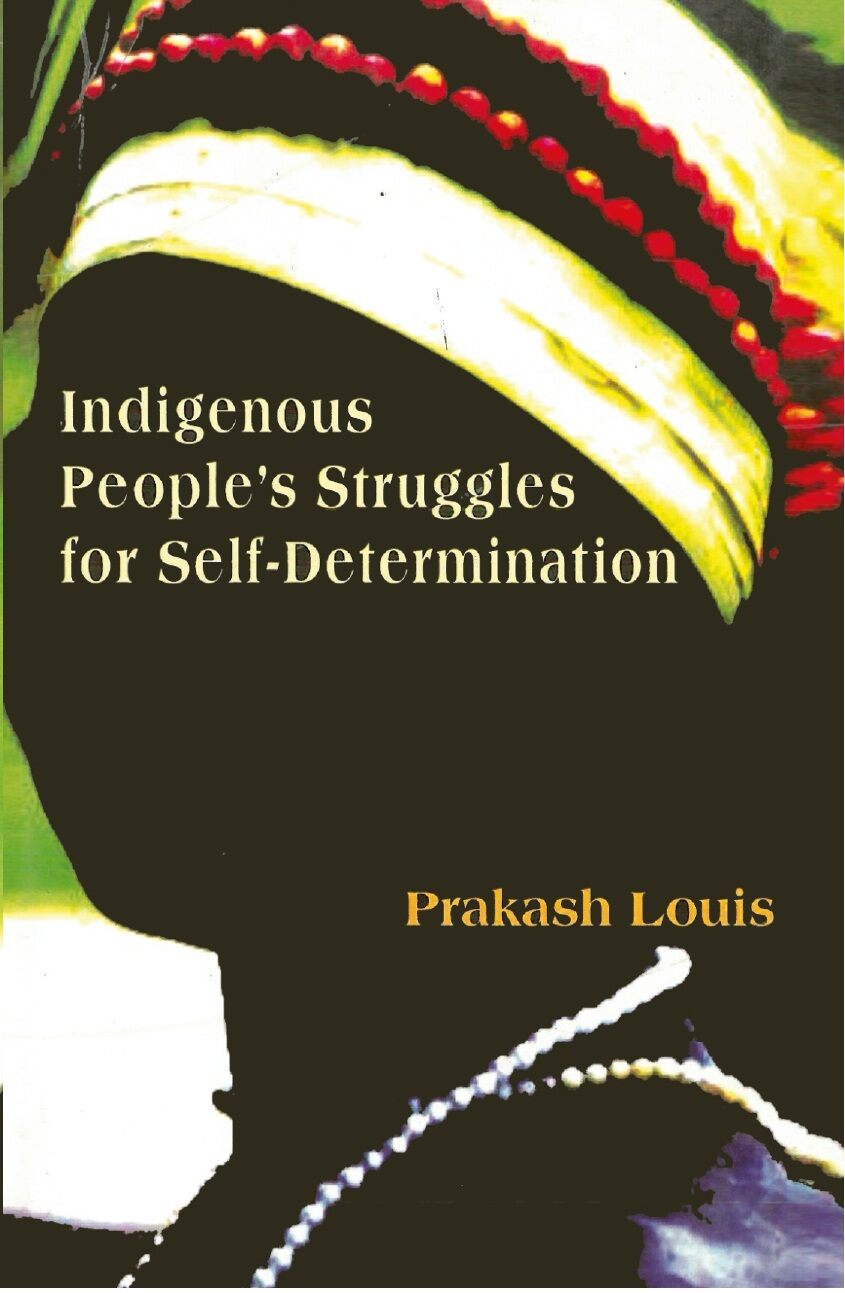 Indigenous People's Struggles For Self - Gyan Books - Distacart