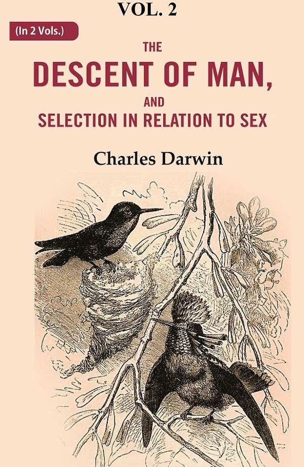 The Descent of Man, and Selection in Relation to Sex 2nd - Gyan Books - Distacart
