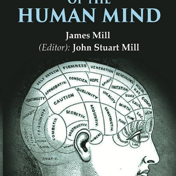 Analysis of the Phenomena of the Human Mind 2nd - Gyan Books - Distacart