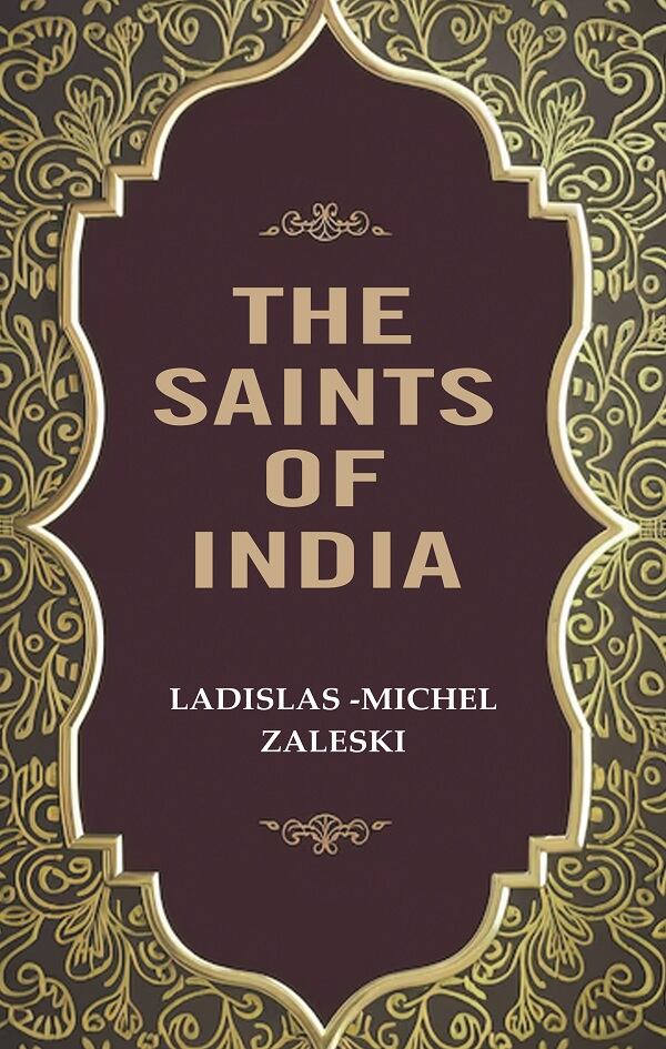 The Saints of India - Gyan Books - Distacart