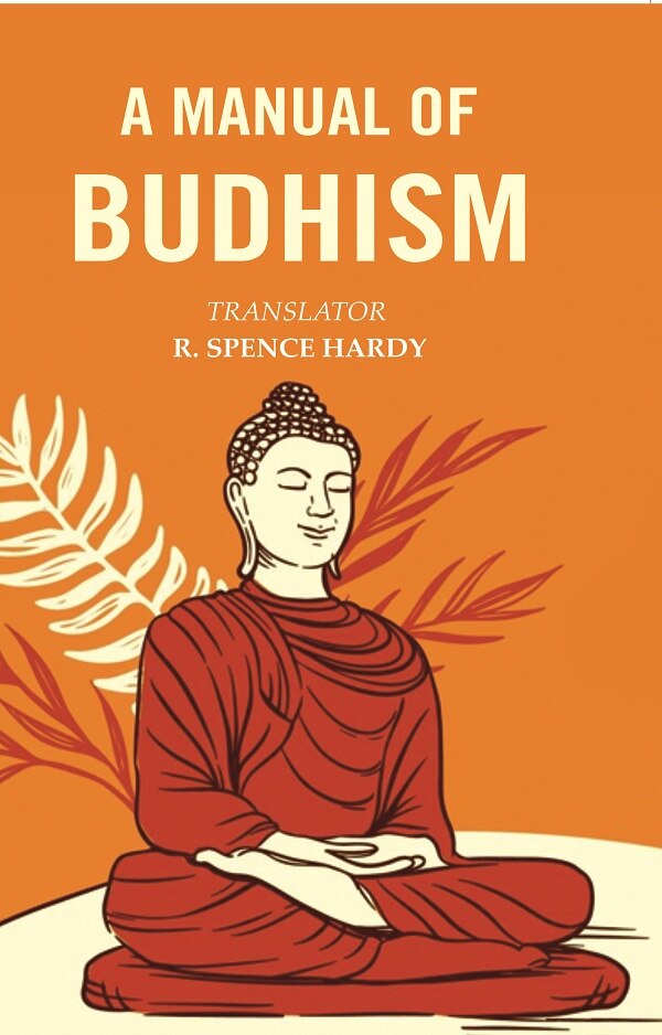 A Manual of Budhism - Gyan Books - Distacart