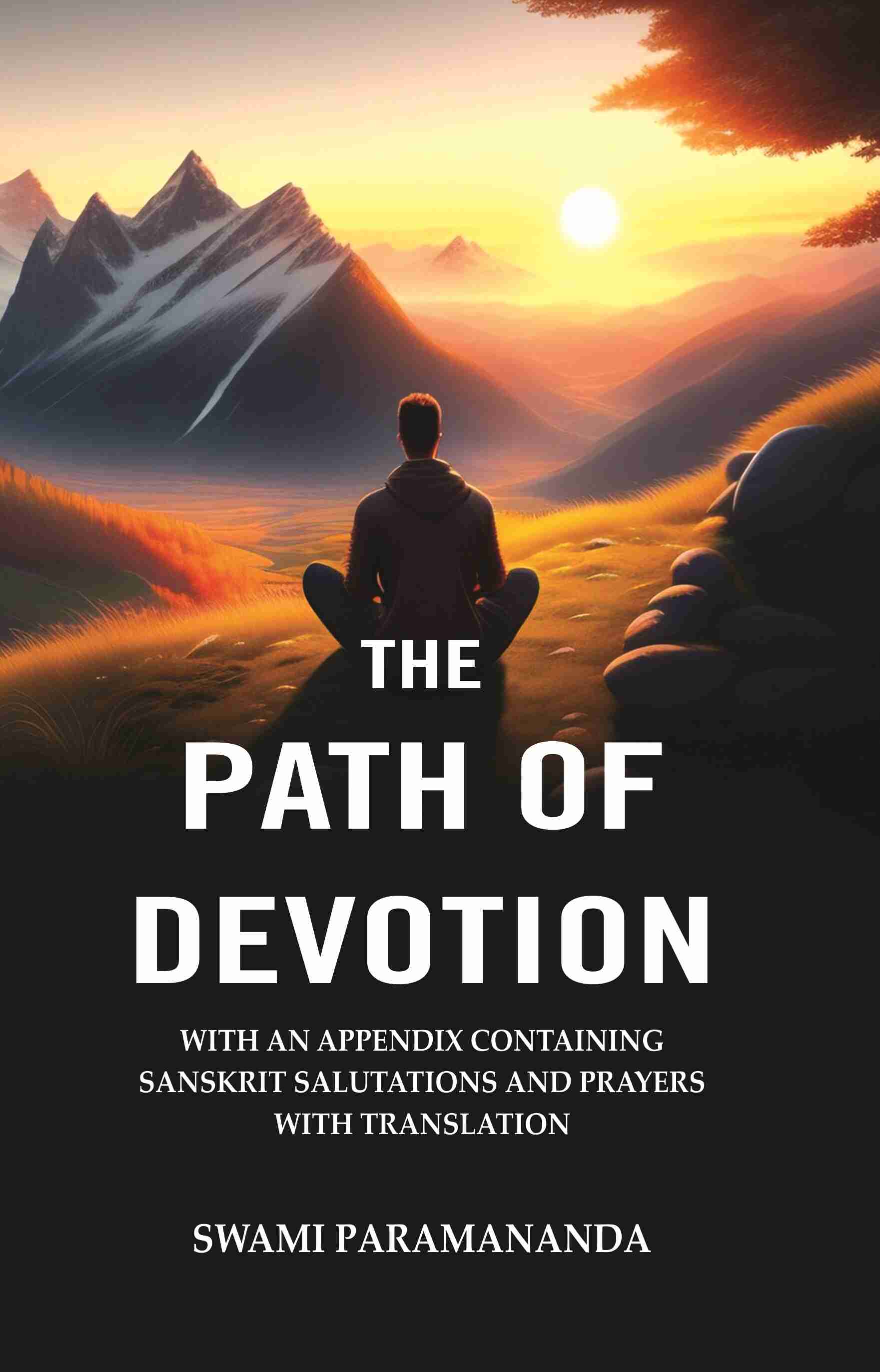 The Path of Devotion: With an Appendix Containing Sanskrit Salutations and Prayers with Translation - Gyan Books - Distacart