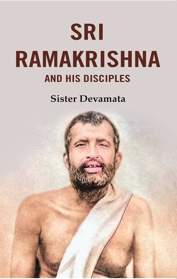 Sri Ramakrishna and his Disciples - Gyan Books - Distacart