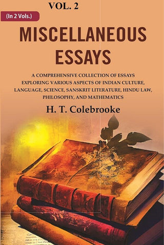 Miscellaneous Essays: A Comprehensive Collection Of Essays Exploring Various Aspects Of Indian Culture, - Gyan Books - Distacart
