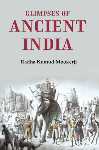 Glimpses of Ancient India - Gyan Books - Distacart