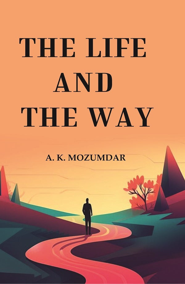 The Life and the Way - Gyan Books - Distacart