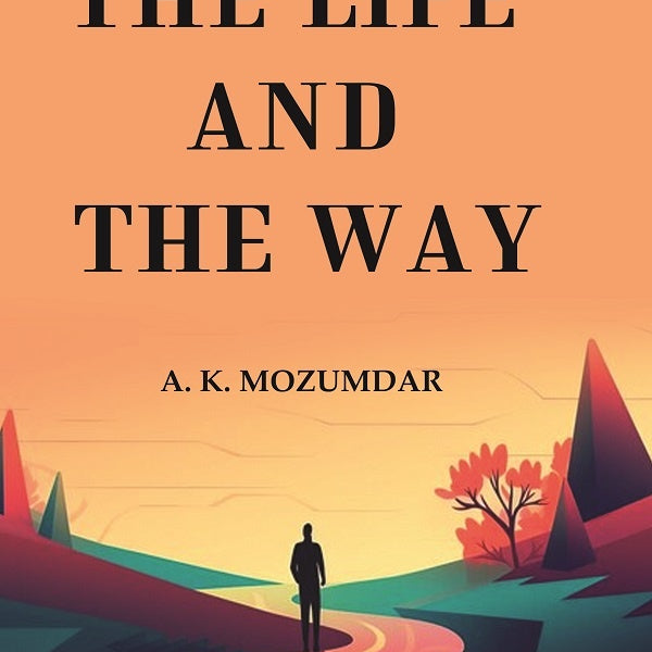 The Life and the Way - Gyan Books - Distacart
