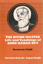 Thumbnail for The Divine Master Life and Teachings of Guru Nanak Dev - Gyan Books - Distacart