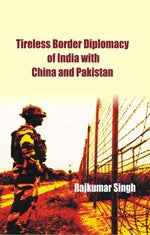 Thumbnail for Tireless Border Diplomacy of India With China and Pakistan - Gyan Books - Distacart