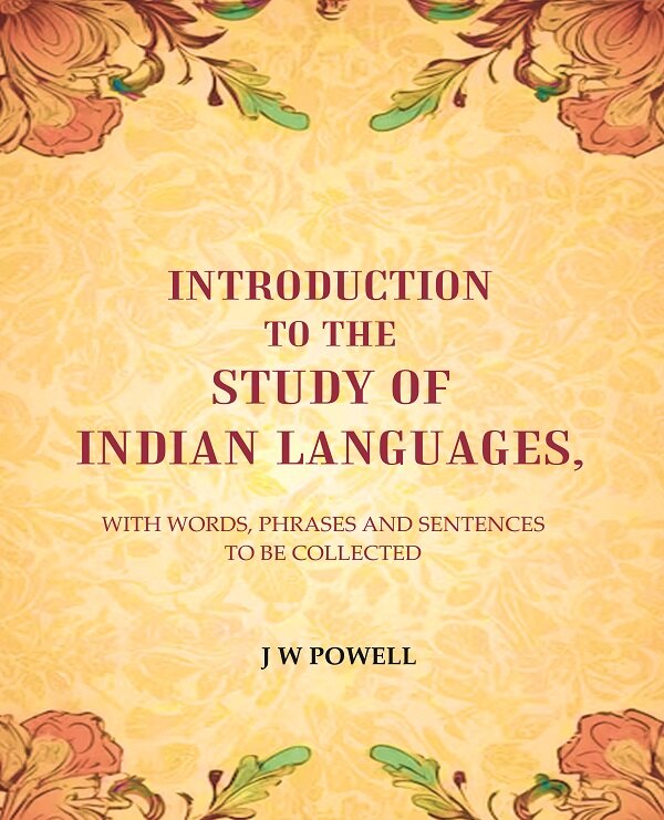 Introduction to the study of Indian languages: With Words, Phrases and sentences to be collected - Gyan Books - Distacart