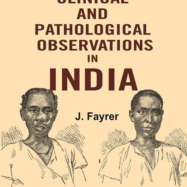 Clinical and Pathological Observations in India - Gyan Books - Distacart