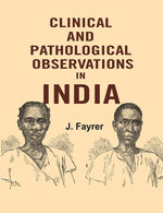 Thumbnail for Clinical and Pathological Observations in India - Gyan Books