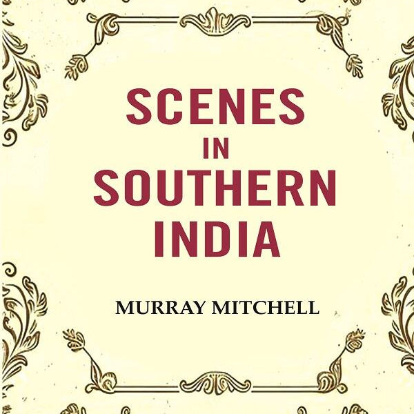 Scenes in Southern India - Gyan Books - Distacart