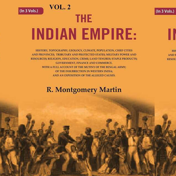 The Indian Empire: History, Topography, Geology, Climate, Population, Chief Cities And 3 Vols. Set - Gyan Books - Distacart