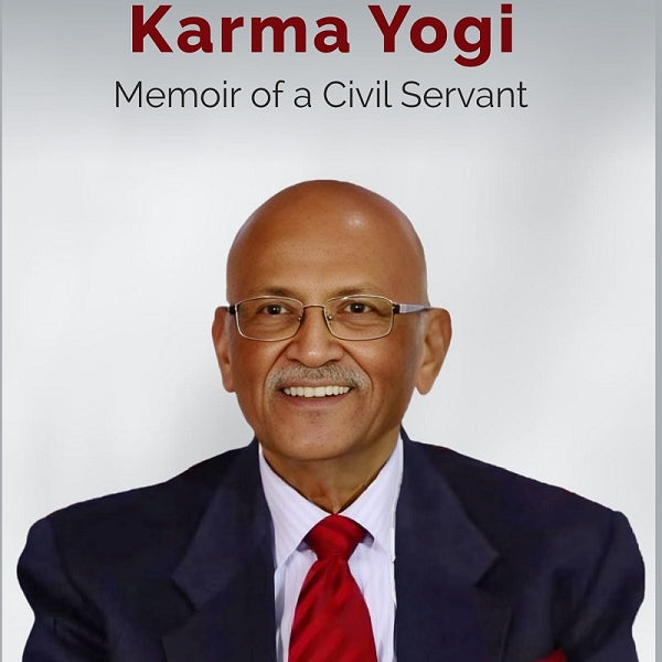 Life of a Karma Yogi: Memoir of a Civil Servant - Gyan Books - Distacart