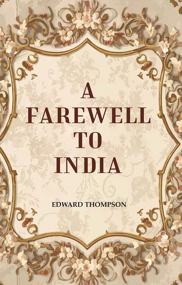 A Farewell to India - Gyan Books - Distacart