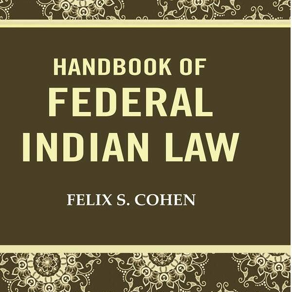Handbook of federal Indian law - Gyan Books - Distacart