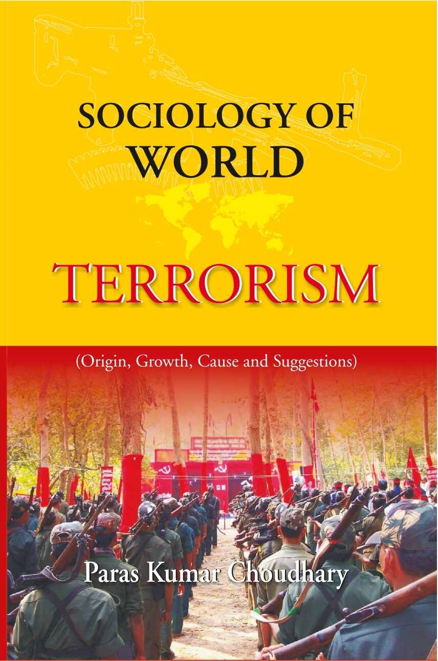 Sociology of World Terrorism - Gyan Books - Distacart