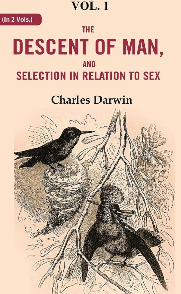 The Descent of Man, and Selection in Relation to Sex 1st - Gyan Books - Distacart
