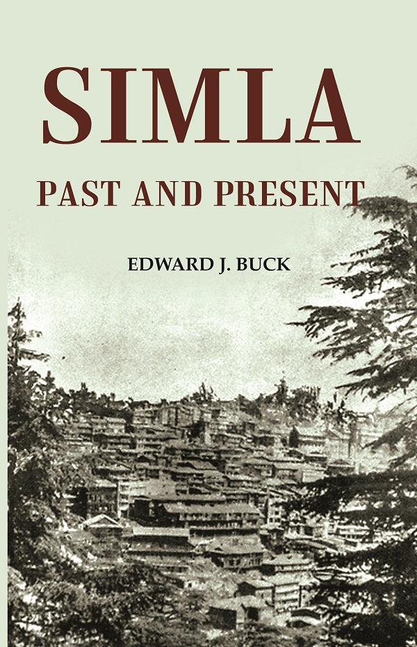 Simla Past and Present - Gyan Books - Distacart